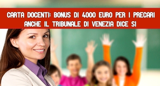 Carta docenti: bonus di 4000 euro per i precari 
