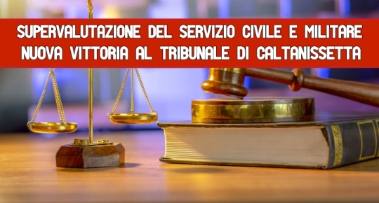 Supervalutazione del Servizio Civile e Militare  Nuova Vittoria al Tribunale di Caltanissetta