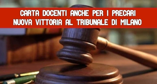 Carta Docenti anche per i precari Nuova Vittoria al Tribunale di Milano