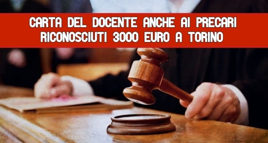 Carta del docente anche ai precari  Riconosciuti 3000 euro a Torino