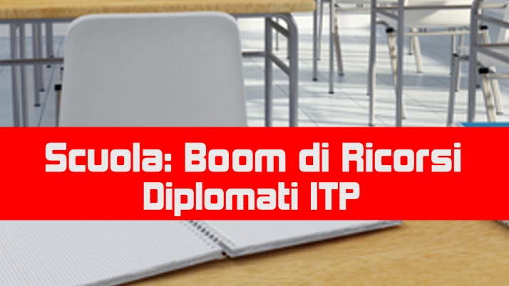 Scuola: Boom di Ricorsi Diplomati ITP
