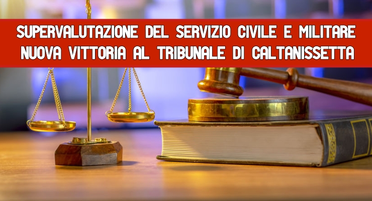 Supervalutazione del Servizio Civile e Militare  Nuova Vittoria al Tribunale di Caltanissetta