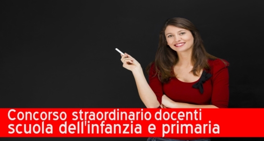 Concorso straordinario docenti per la scuola dell'infanzia e primaria