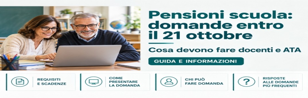 Pensioni scuola: domande entro il 21 ottobre 
