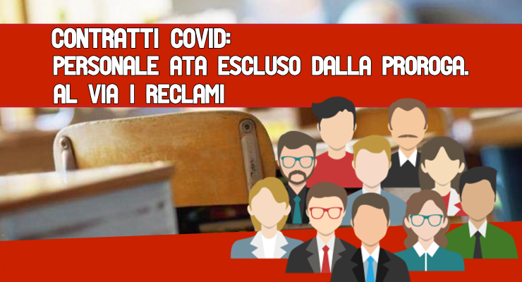 Contratti Covid: personale Ata escluso dalla proroga. Al via i reclami