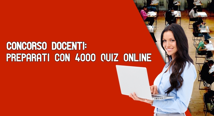 Concorso Docenti: preparati con 4000 quiz online