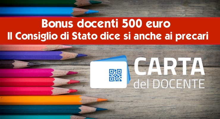 Bonus docenti 500 euro Il Consiglio di Stato dice sì anche ai precari