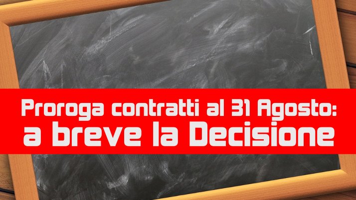 Proroga contratti al 31 Agosto