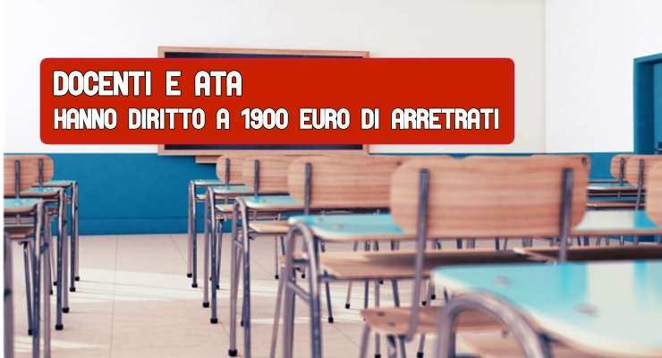 Docenti e Ata hanno diritto a 1900 euro di arretrati