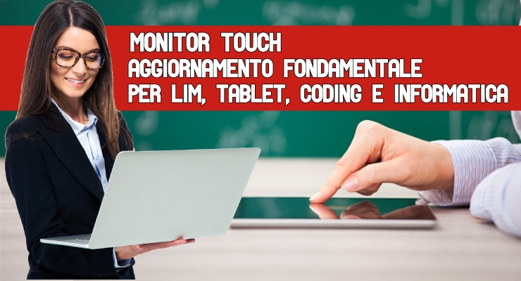 Monitor touch Aggiornamento formazione docenti