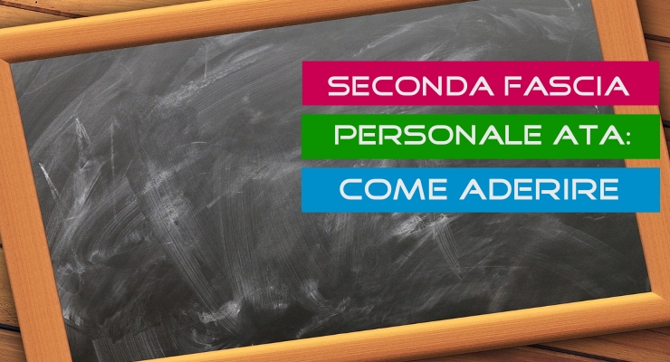 Seconda Fascia Personale Ata Come Aderire Asset Scuola