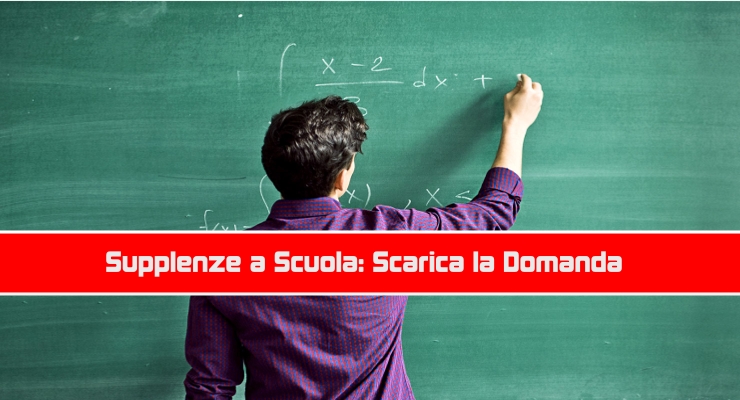 Supplenze a Scuola: Scarica la Domanda 